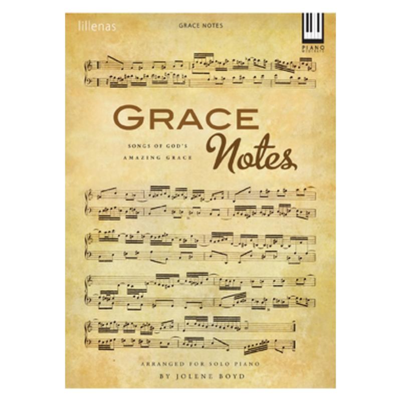 Grace Notes: Songs of God's Amazing Grace