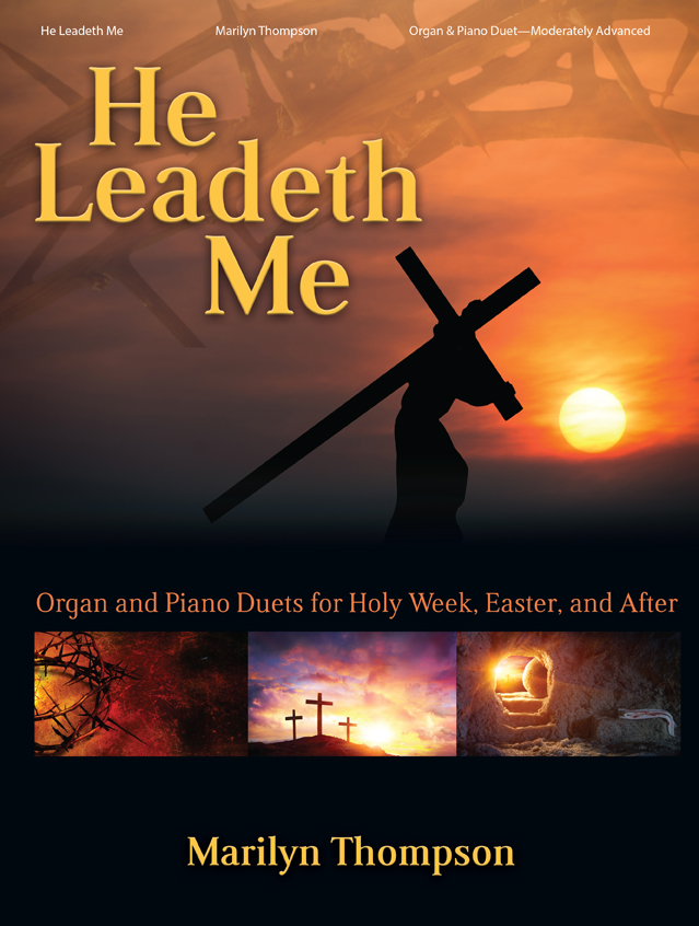 He Leadeth Me