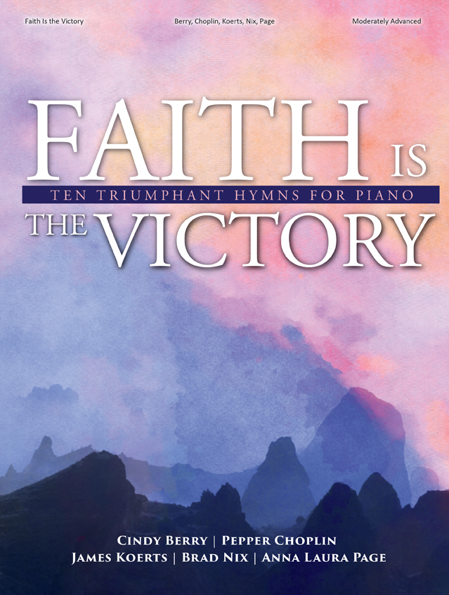 Faith Is the Victory